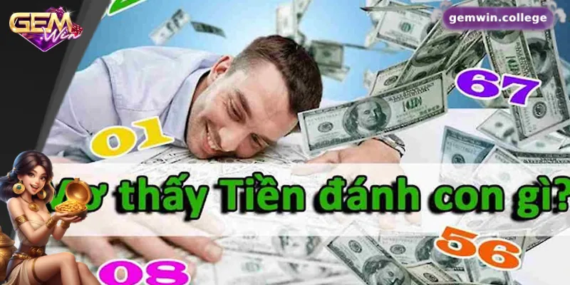 Mơ Thấy Tiền Liệu Có Dự Báo Về Con Số Lô Đề May Mắn? 3 Con số may mắn của giấc mơ thấy tiền